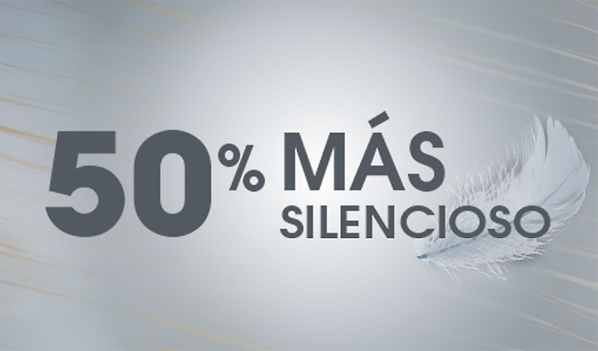 Texto "50% MÁS SILENCIOSO" con ilustración de una pluma en el fondo